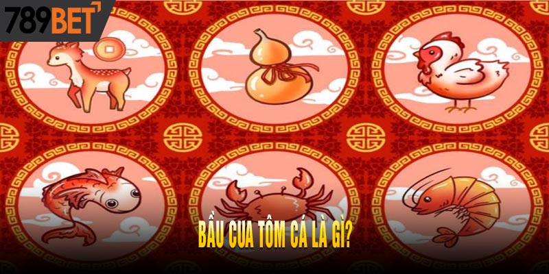 Bầu cua tôm cá - Bí kíp đánh sập nhà cái từ các chuyên gia cá cược