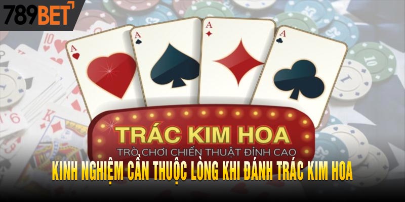 Cách chơi Trác Kim Hoa - Hốt tiền như hốt hoa 2025