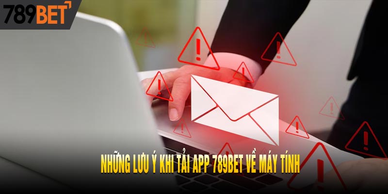 Cách Tải App 789BET Cực Đơn Giản Và Chất Lượng