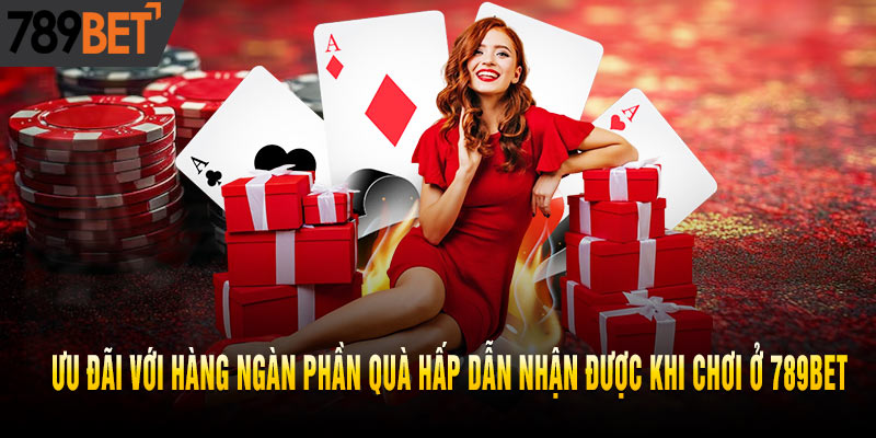 Tham Gia Ngay Nhà Cái 789BET Với Hàng Ngàn Phần Quà Hấp Dẫn